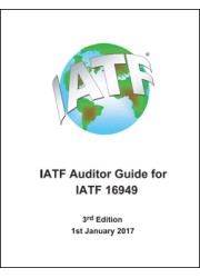 IATF Auditor Guide for IATF 16949 3rd  Edition  January 2017 